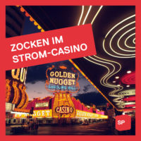 Zocken im Strom-Casino